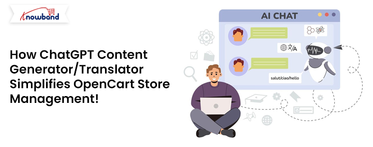 How-ChatGPT-Content-Generator-Translator-Simplifies-OpenCart-Store-Management