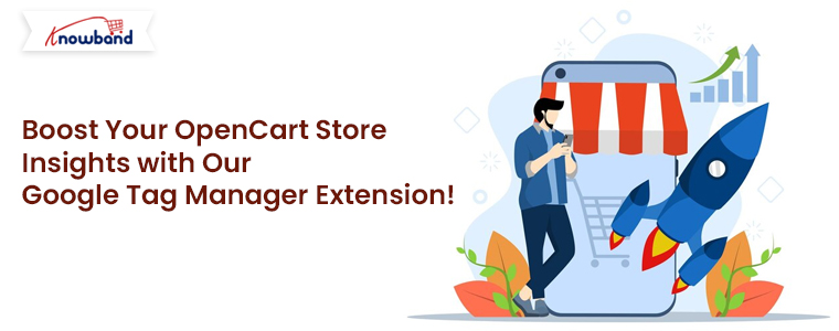 Boost-Your-OpenCart-Store-Insights-with-Our-Google-Tag-Manager-Extension